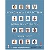 Scandinavian Art Pottery: Denmark & Sweden (Schiffer Book for Collectors)