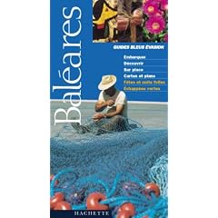Guide Bleu �vasion : Bal�ares