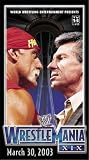 WWE: WrestleMania XIX [VHS]