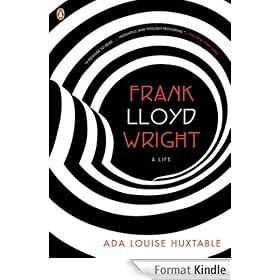 Frank Lloyd Wright: A Life (Penguin Lives)