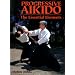 Progressive Aikido: The Essential Elements