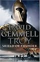 Shield of Thunder, Troy #2 (Troy)