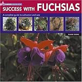 Garden Know How: Success with Fuchsias