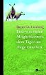Eine von vielen M�glichkeiten, dem Tiger ins Auge zu sehen