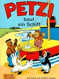 Petzi, Bd.1, Petzi baut ein Schiff - Carla Hansen, Vilhelm Hansen