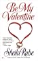 Be My Valentine