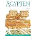 �gypten: Eine Reise durch das Pharaonenreich