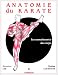Search : Anatomie du karaté, tome 1 : La Connaissance du corps