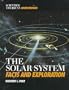 Solar System:Facts/Exploration (Scientific American Sourcebooks)