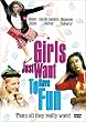 Girls Just Want to Have Fun