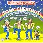 Tony Chestnut & Fun Time Action Songs