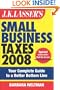 J.K. Lasser's Small Business Taxes 2008: Your Complete Guide to a Better Bottom Line