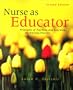 Nurse as Educator: Principles of Teaching and Learning for Nursing Practice (Jones and Bartlett Series in Nursing)