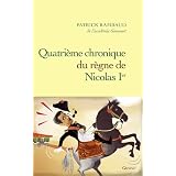 Quatri�me chronique du r�gne de Nicolas 1erpar Patrick Rambaud