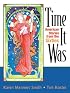Time It Was: American Stories from the Sixties