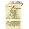 Civilizing the Machine: Technology and Republican Values in America, 1776-1900
