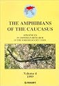 Amphibians of the Caucasus: Advances in Amphibian Research in the Former Soviet Union: Vol 4