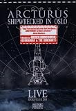 Shipwrecked in Oslo