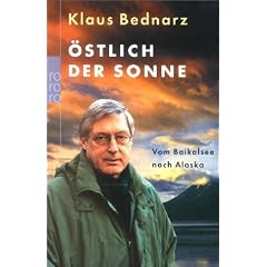 Östlich der Sonne. Vom Baikalsee nach Alaska. (Taschenbuch)