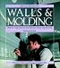 Walls and Molding: How to Care for Old and Historic Wood and Plaster (Respectful Rehabilitation Series)