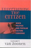 Entertaining the Citizen: When Politics and Popular Culture Converge (Critical Media Studies)