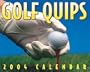 Golf Quips 2004 Mini Day-To-Day Calendar