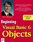 Beginning Visual Basic 6 Objects Peter Wright