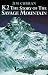 K2: The Story of the Savage Mountain