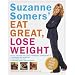 Suzanne Somers' Eat Great, Lose Weight