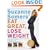 Suzanne Somers' Eat Great, Lose Weight