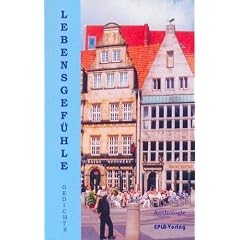 Lebensgef�hle: Gedichts-Anthologie