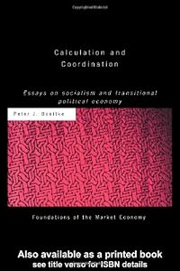Image of Calculation and Coordination: Essays on Socialism and Transitional Political Economy (Routledge Foundations of the Market Economy)