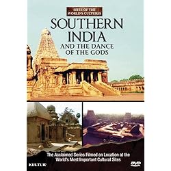 Southern India and the Dance of the Gods: Sites of the World's Cultures