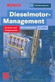 Dieselmotor-Management: Systeme und Komponenten (Bosch Fachinformation Automobil) (German Edition)