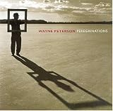 Wayne Peterson: Peregrinations