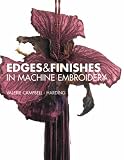 Edges and Finishes in Machine Embroidery