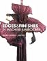 Edges and Finishes in Machine Embroidery