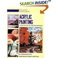 Acrylic Painting: A Step-by-Step Instruction Book (His the Artist's Painting Library)