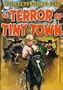 The Terror of Tiny Town