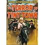 The Terror of Tiny Town