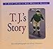 T.J.'s Story: A Book About a Boy Who Is Blind (Meeting the Challenge)