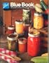 BALL THE BLUE BOOK : THE GUIDE TO HOME CANNING AND FREEZING COOKBOOK 1985 31TH EDITION