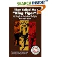 They Called Me "King Tiger": My Struggle for the Land and Our Rights (Hispanic Civil Rights)