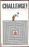 Challenge!: Fun with puzzles, riddles, word games, and problems,