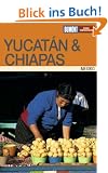 DuMont Reise-Taschenbuch Yucatan & Chiapas