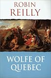 Wolfe of Quebec (Cassell Military Paperbacks)
