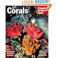 Corals Complete Owner's Manual by John Tullock