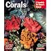 Corals: A Complete Pet Owner's Manual
