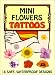 Mini Flowers Tattoos (Stained Glass Coloring Books)