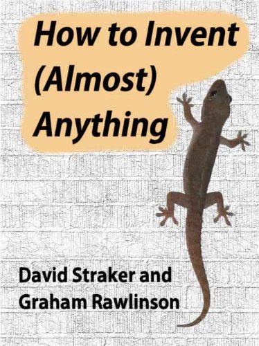 How to Invent (Almost) Anything